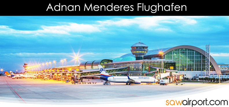 Izmir Adnan Menderes internationaler Flughafen