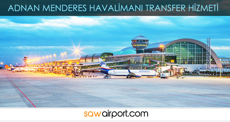 İzmir Adnan Menderes Havalimanı Transfer Hizmeti