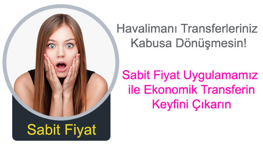 Türkiye'de ilk transfer hizmetlerinde sabit fiyat uygulaması